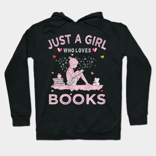 Book Reading Lover Tee Just A Girl Who Loves Books Hoodie